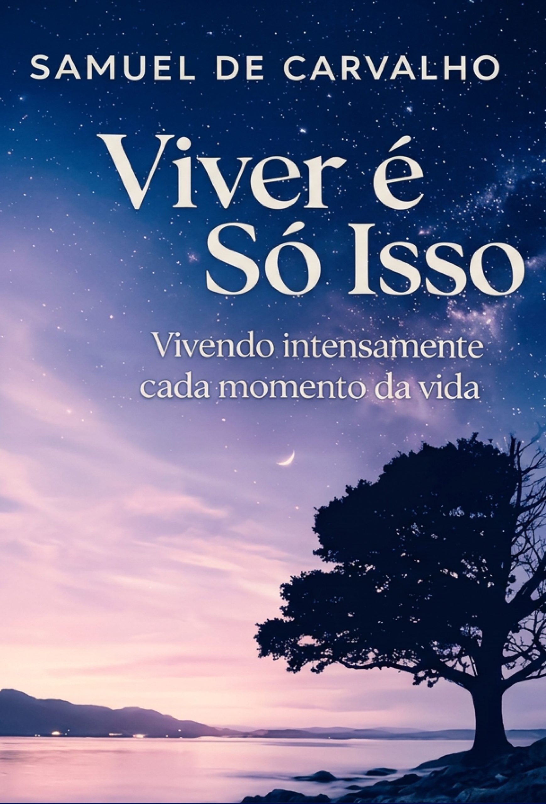 Viver é só isso